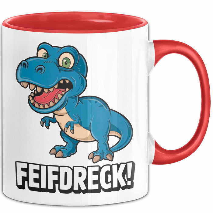 Dinosaurier Tasse Geschenk Lustige Geschenkidee Spruch Feifdreck Rot Trendation