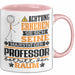 Professor Geschenk Tasse Lustiger Spruch Erheben Sie Sich Der Professor Betritt den Raum Rosa Trendation