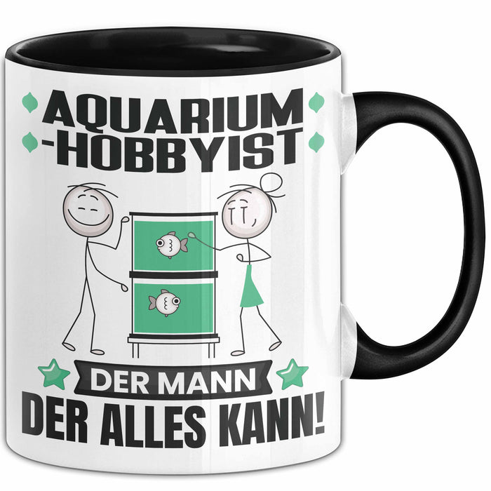 Aquarium-Hobbyist Tasse Geschenk für Aquarium-Hobbyist Der Mann Der Alles Kann Geschenkidee zum Geburtstag Schwarz Trendation