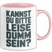 Sarkasmus Sarkastisch Tasse Geschenk Lustige Geschenkidee Kannst Du Bitte Leiser Dumm Sein Rosa Trendation