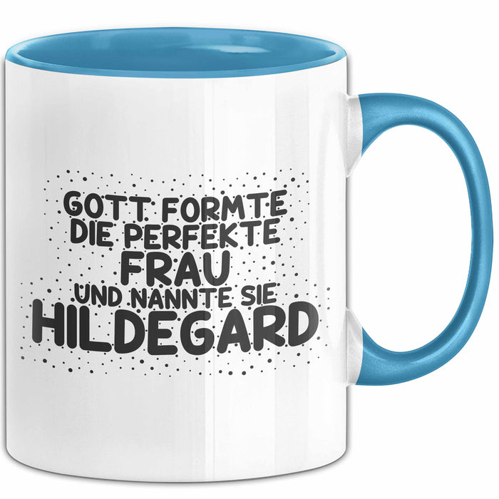 Hildegard Tasse Gott Formte Die Perfekte Frau Und Nannte Sie Hildegard Blau Trendation