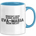 Eva-Maria Tasse Perfekt Sein Kann Jeder, Eva-Maria Sein Nicht Geschenk Blau Trendation