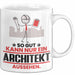 Architekt Geschenk Tasse So Gut Kann Nur Ein Architekt Aussehen Geschenkidee Kaffee-Becher Weiß Trendation