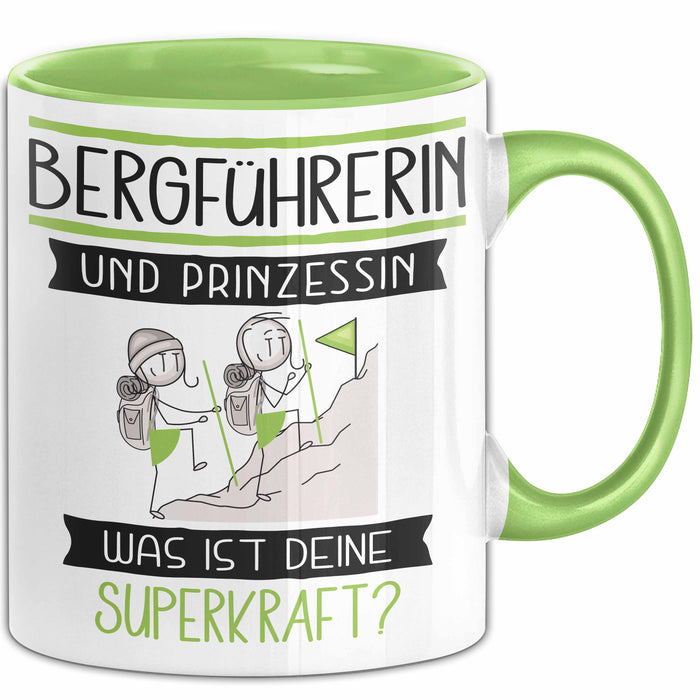 Bergführerin Und Prinzessin Tasse Geschenk Für Eine Bergführerin Geburtstag Was Ist Deine Superkraft Grün Trendation