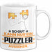 Puzzler Geschenk Tasse So Gut Kann Nur Ein Puzzler Aussehen Geschenkidee Kaffee-Becher Weiß Trendation