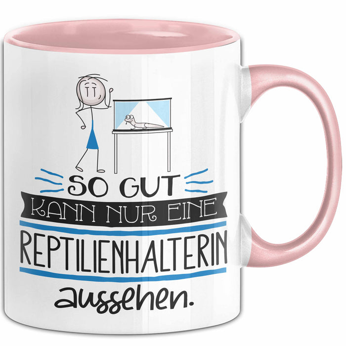 Reptilienhalterin Geschenk Tasse So Gut Kann Nur Eine Reptilienhalterin Aussehen Geschenkidee Geburtstag Weihnachten Lustig Rosa Trendation