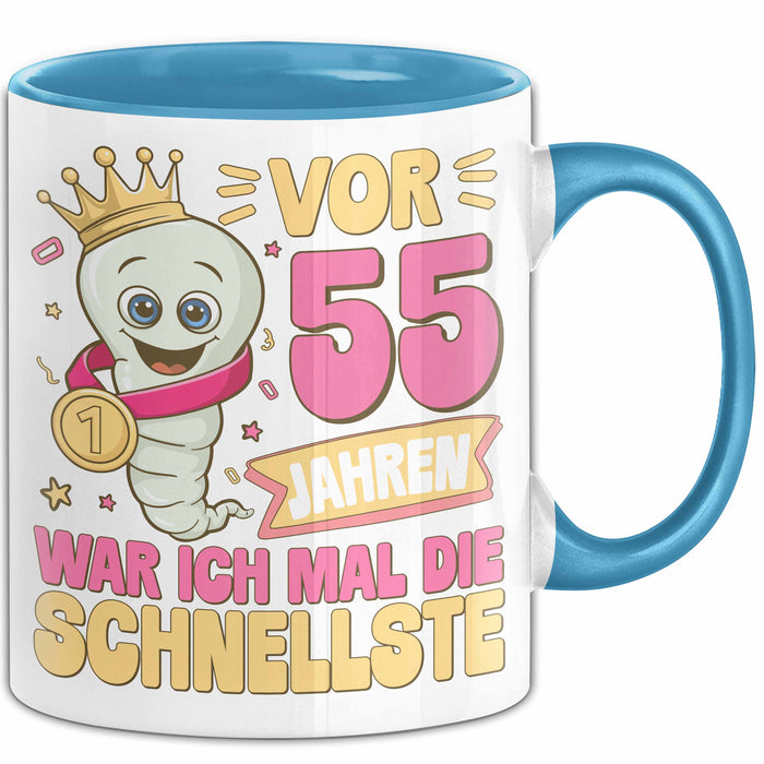 55. Geburtstag Tasse Geschenk Vor 55 Jahren War Ich Mal Die Schnellste Geschenkidee Frauen Mutter Oma Blau Trendation