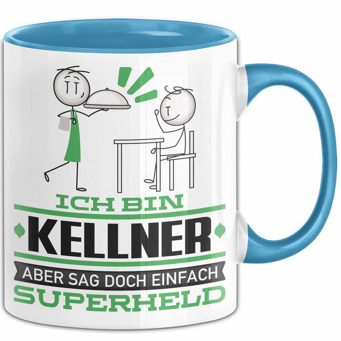 Kellner Geschenk Tasse Ich Bin Kellner Aber Sag Doch Einfach Superheld Lustige Geschenkdiee für Kellner Kaffee-Becher Blau Trendation