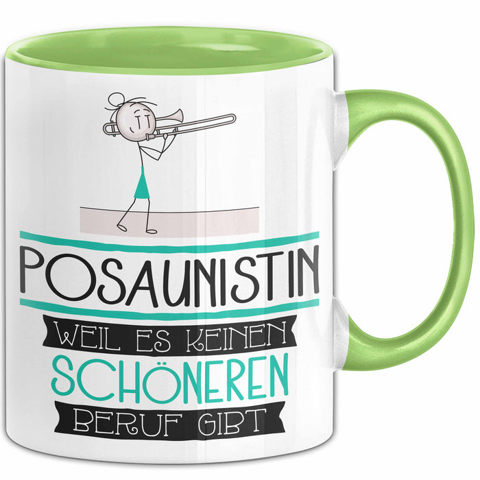 Posaunistin Weil Es Keinen Schöneren Beruf Gibt Tasse Geschenk für Eine Posaunistin Lustig Grün Trendation