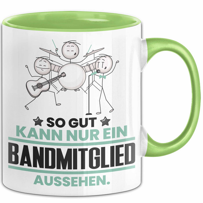 Bandmitglied Geschenk Tasse So Gut Kann Nur Ein Bandmitglied Aussehen Geschenkidee Kaffee-Becher Grün Trendation