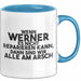 Werner Tasse Wenn Werner Nicht Repariert, Sind Wir Am Arsch Geschenk Blau Trendation
