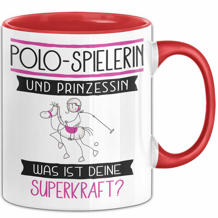 Polo-Spielerin Und Prinzessin Tasse Geschenk Für Eine Polo-Spielerin Geburtstag Was Ist Deine Superkraft Rot Trendation