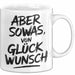 Schüler Abschluss Tasse Geschenk Lustige Geschenkidee Spruch Aber Sowas Von Glückwunsch Weiß Trendation