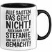 Stefanie Tasse Geschenk Alle Sagten Das Geht Nicht Aber Dann Kam Stefanie Und Hat Es Einfach Gemacht Geschenkidee Becher mit Name Schwarz Trendation