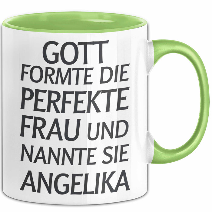 Angelika Tasse Geschenk Gott Formte Die Perfekte Frau Angelika Geschenkidee