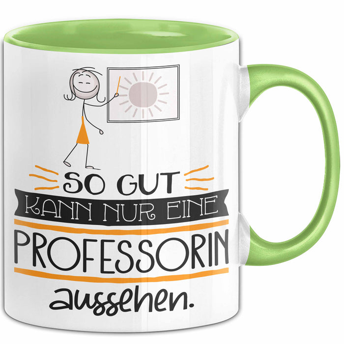 Professorin Geschenk Tasse So Gut Kann Nur Eine Professorin Aussehen Geschenkidee Geburtstag Weihnachten Lustig Grün Trendation