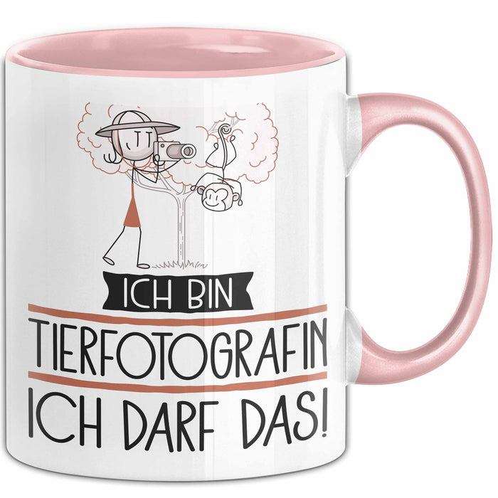 Geschenk für Tierfotografin Tasse Lustige Geschenkidee Geburtstag Ich Bin Tierfotografin Ich Darf Das Rosa Trendation