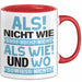 Lustige Tasse Geschenk Als Nicht Wie Sprachwitz Witziger Spruch Rot Trendation