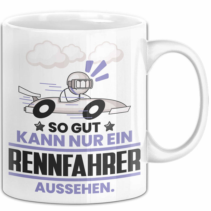 Rennfahrer Geschenk Tasse So Gut Kann Nur Ein Rennfahrer Aussehen Geschenkidee Kaffee-Becher Weiß Trendation