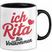Rita Tasse Geschenk Ich Bin Vollkommen Rita Geschenkidee Geburtstag Schwarz Trendation