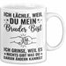 Bruder Tasse Geschenk Ich Laechle Weil Du Mein Bruder Bist Geschenkidee Lustig Weiß Trendation