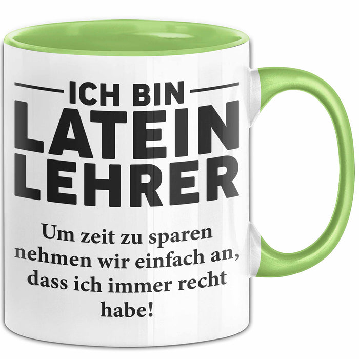 Lateinlehrer Unterricht Tasse Geschenk Lustige Geschenkidee Spruch Ich Bin Latein Lehrer Grün Trendation
