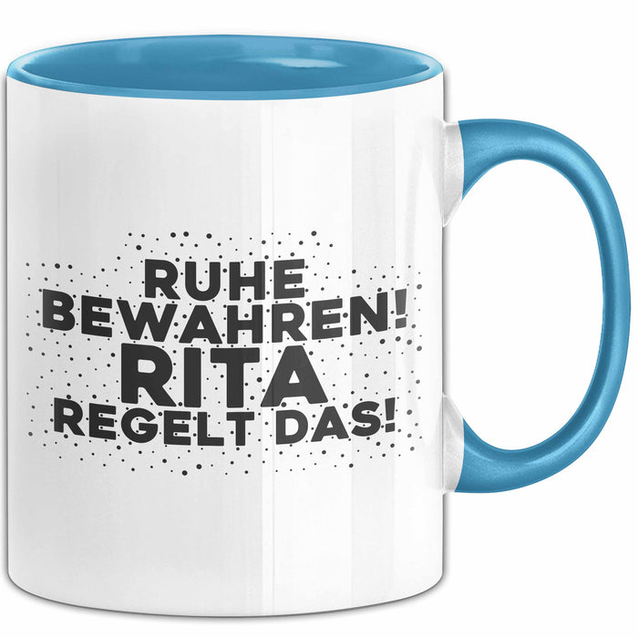 Rita Tasse Ruhe Bewahren! Rita Regelt Das! Geschenk