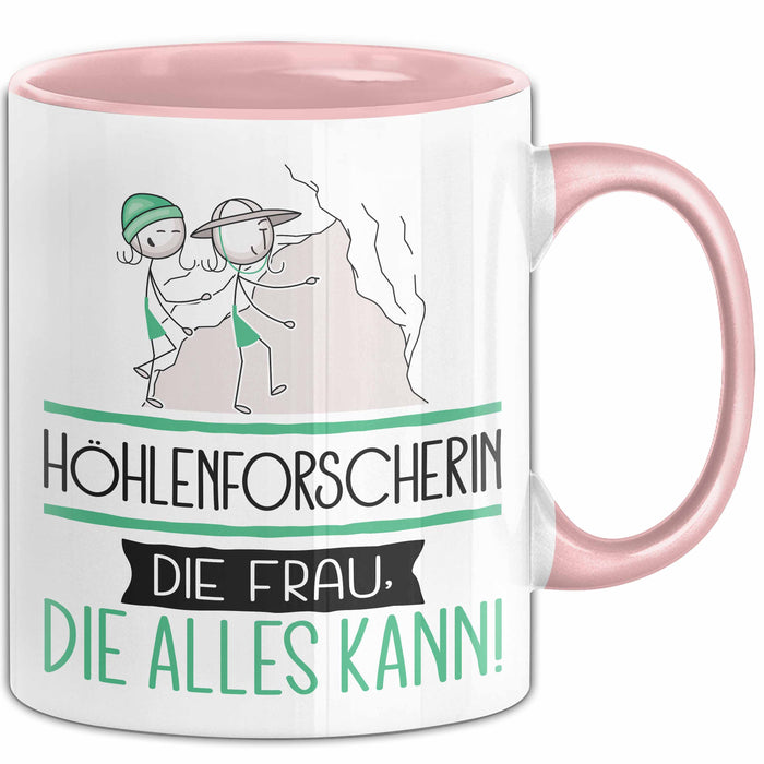 Höhlenforscherin Geschenk Tasse Becher Die Frau Die Allen Kann Geschenkidee für eine Höhlenforscherin Lustig Rosa Trendation