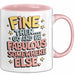 Büroarbeit Kollege Abschied Tasse Geschenk Lustige Geschenkidee Spruch Na Dann… Geh Und Sei Woanders Fabulös Rosa Trendation