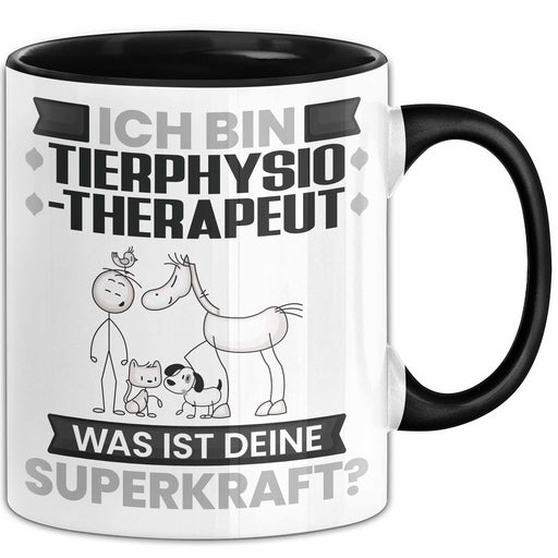 Tierphysiotherapeut Tasse Geschenk für Tierphysiotherapeut Geburtstag Lustiger Spruch Kaffee-Becher Was Ist Deine Superkraft Schwarz Trendation