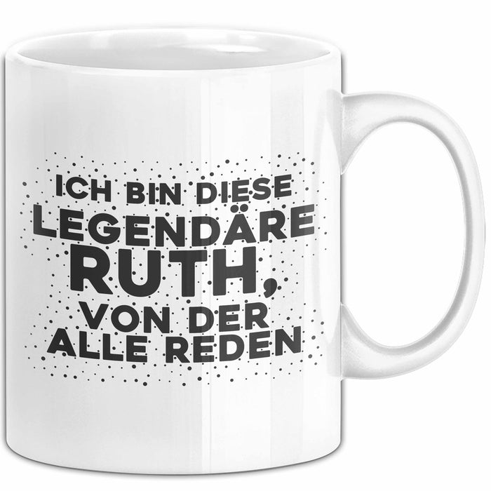 Ruth Tasse Ich Bin Diese Legendaere Ruth, Von Der Alle Reden Geschenk