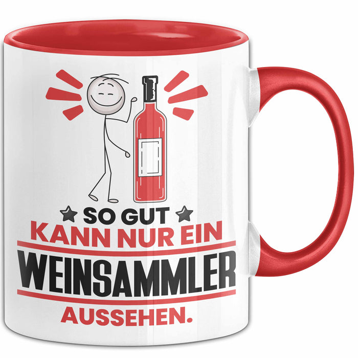 Weinsammler Geschenk Tasse So Gut Kann Nur Ein Weinsammler Aussehen Geschenkidee Kaffee-Becher Rot Trendation