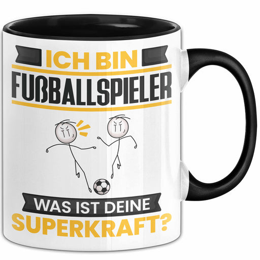 Fußballspieler Tasse Geschenk für Fußballspieler Geburtstag Lustiger Spruch Kaffee-Becher Was Ist Deine Superkraft Schwarz Trendation