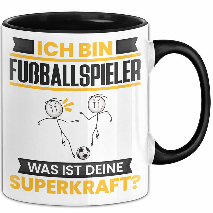 Fußballspieler Tasse Geschenk für Fußballspieler Geburtstag Lustiger Spruch Kaffee-Becher Was Ist Deine Superkraft Schwarz Trendation