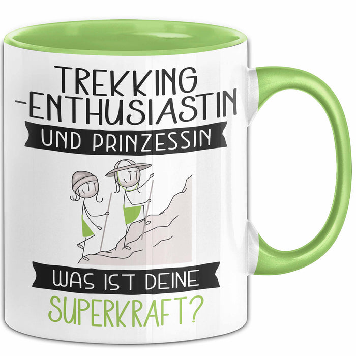 Trekking-Enthusiastin Und Prinzessin Tasse Geschenk Für Eine Trekking-Enthusiastin Geburtstag Was Ist Deine Superkraft Grün Trendation