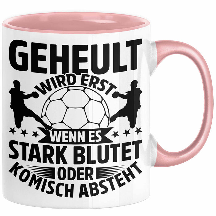 Handball Geschenk Tasse Geschenkidee Handball-Spieler Handballspielerin Mädchen Jungs Kaffee-Becher Geheult Wird Erst Wenn Es Stark Rosa Trendation