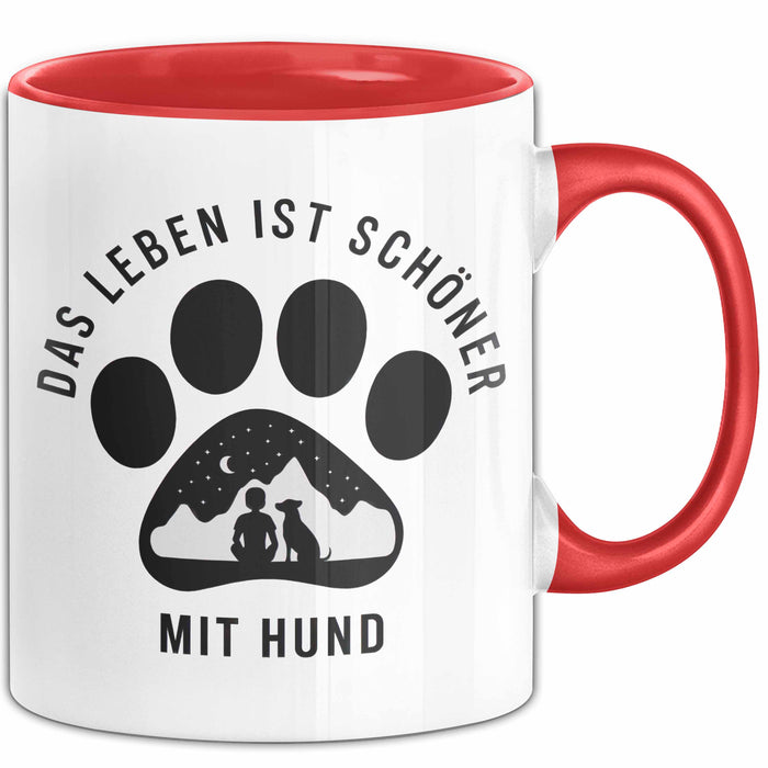 Hund Tierliebhaber Tasse Geschenk Lustige Geschenkidee Spruch Das Leben Ist Schöner Mit Hund Rot Trendation
