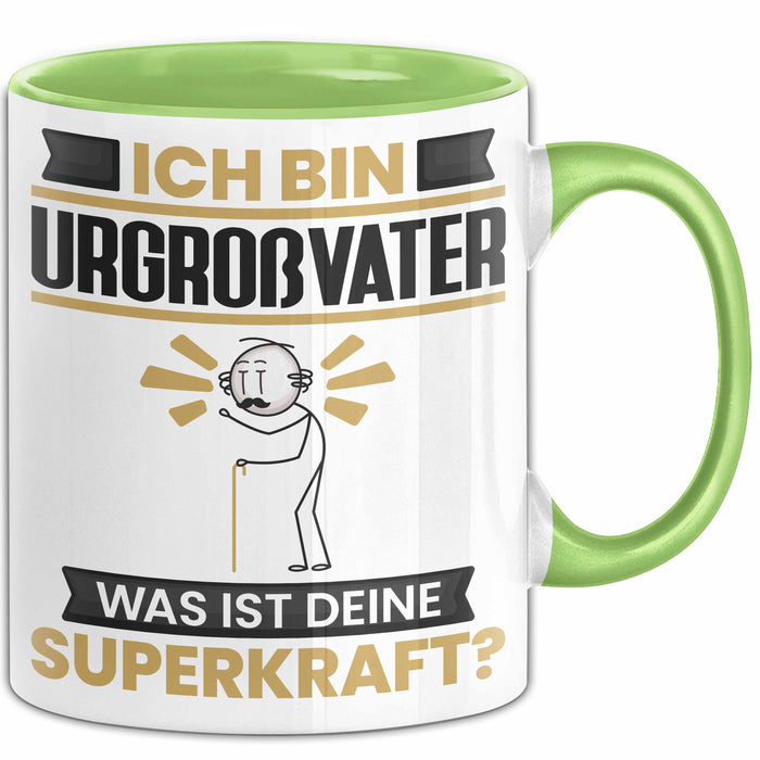 Urgroßvater Tasse Geschenk für Urgroßvater Geburtstag Lustiger Spruch Kaffee-Becher Was Ist Deine Superkraft Grün Trendation