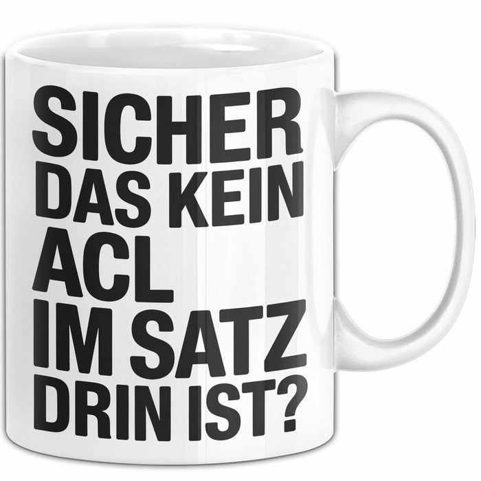 Lateinlehrer Unterricht Tasse Geschenk Lustige Geschenkidee Spruch Sicher Das Kein Aci Im Satz Drin Ist Weiß Trendation