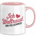 Waltraud Tasse Geschenk Ich Bin Vollkommen Waltraud Geschenkidee Geburtstag Rosa Trendation