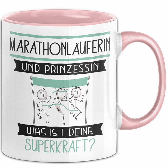 Marathonläuferin Und Prinzessin Tasse Geschenk Für Eine Marathonläuferin Geburtstag Was Ist Deine Superkraft Rosa Trendation
