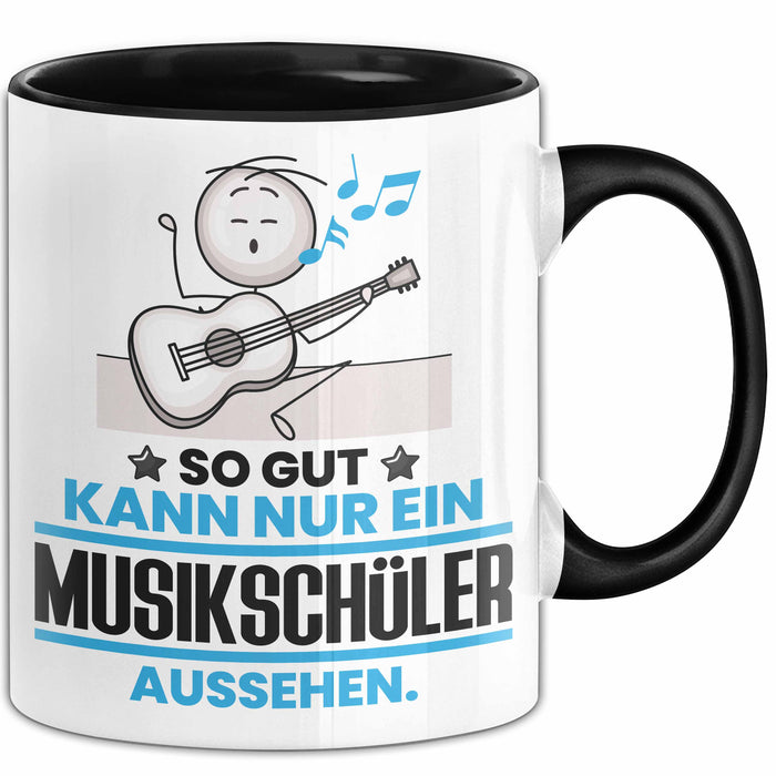 Musikschüler Geschenk Tasse So Gut Kann Nur Ein Musikschüler Aussehen Geschenkidee Kaffee-Becher Schwarz Trendation