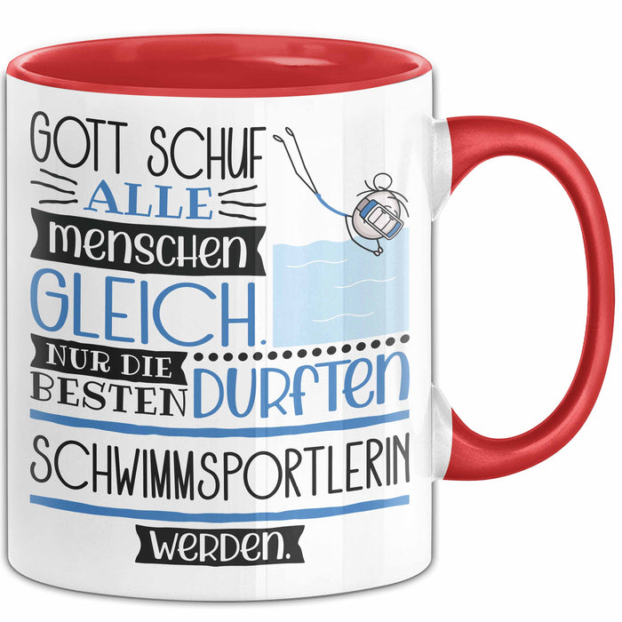 Schwimmsportlerin Geschenk Becher Tasse Gott Schuf Alle Menschen Gleich Nur Die Besten Durfeten Schwimmsportlerin Werden Geschenkidee Lustig Rot Trendation