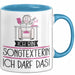 Geschenk für Songtexterin Tasse Lustige Geschenkidee Geburtstag Ich Bin Songtexterin Ich Darf Das Blau Trendation