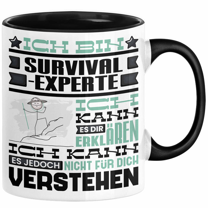 Survival-Experte Geschenk Kaffee-Tasse Geschenkidee für Survival-Experte Ich Bin Survival-Experte Ich Kann Es Dir Erklären Jedoch Nicht Für Dich Verstehen Spruch Lustig Schwarz Trendation