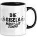 Gisela Tasse Geschenk Die Gisela Macht Dat Schon Geschenkidee Becher mit Name Schwarz Trendation