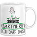 Geschenk für Gärtnerin Tasse Lustige Geschenkidee Geburtstag Ich Bin Gärtnerin Ich Darf Das Weiß Trendation