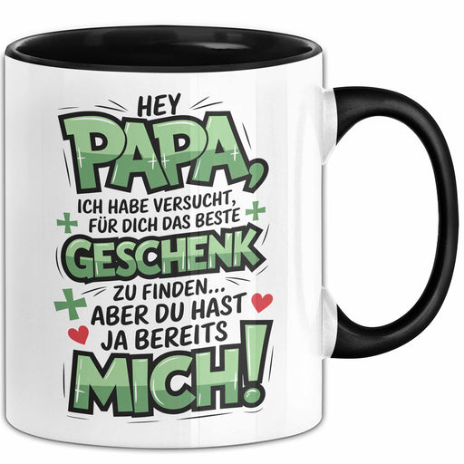 Vatertag Tasse Geschenk Du Hast Ja Bereits Mich Geschenkidee Geburtstag Papa Trendation