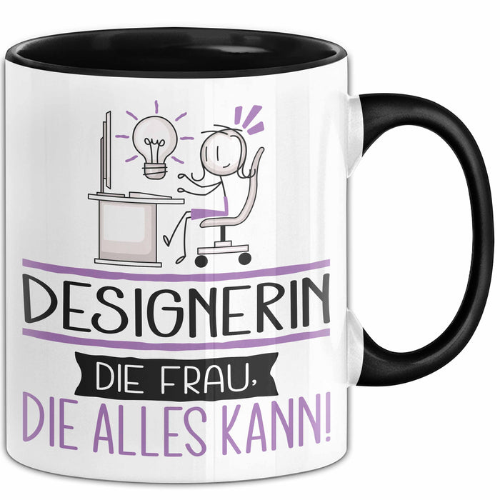 Designerin Geschenk Tasse Becher Die Frau Die Allen Kann Geschenkidee für eine Designerin Lustig Trendation
