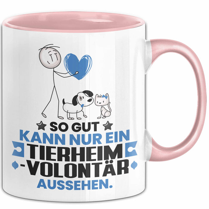Tierheimvolontär Geschenk Tasse So Gut Kann Nur Ein Tierheimvolontär Aussehen Geschenkidee Kaffee-Becher Rosa Trendation